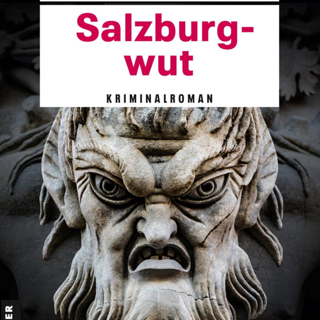 Buchcover Manfred Baumann Salzburgwut